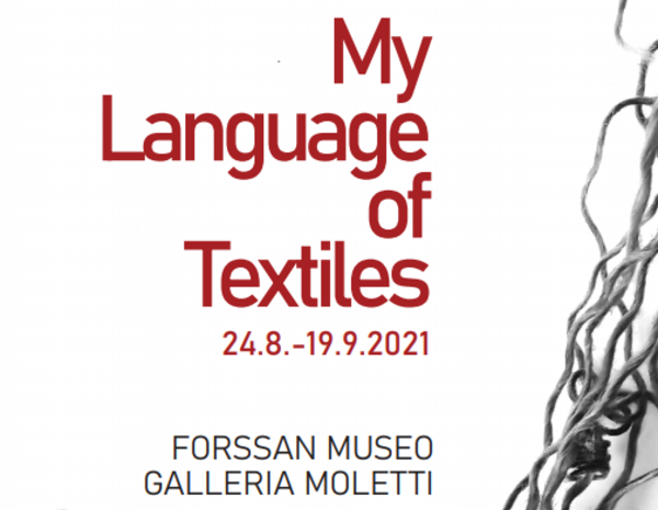 Cornelia Theimer Gardella - Kerstin Lindström - Päivi Vaarula: My language of textiles